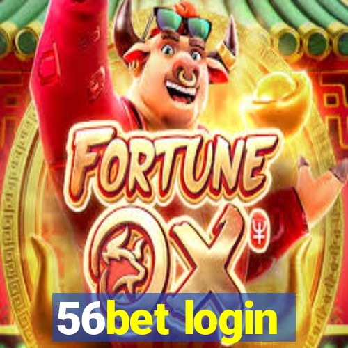 56bet login